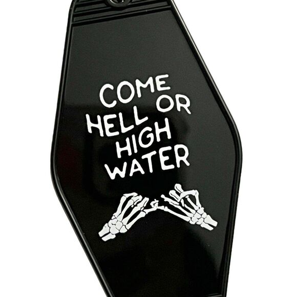 Come H or High Water Skeleton Motel Style Keychain! - Picture 2 of 4